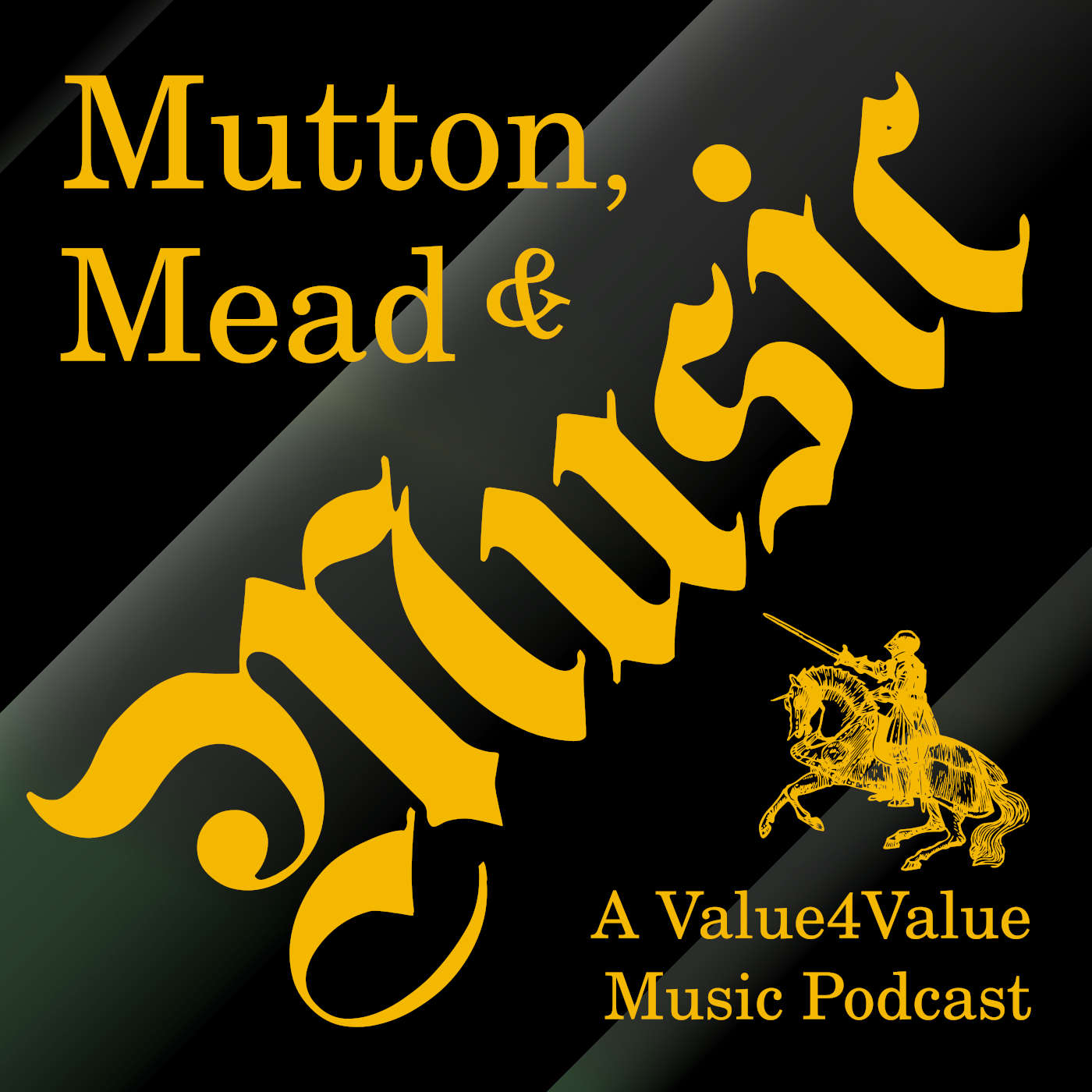 Mutton, Mead & Music
